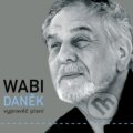 Wabi Daněk: Vypravěč písní - Wabi Daněk