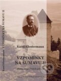 Vzpomínky na Šumavu II. - Karel Klostermann