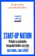 Start-up Nation - Saul Singer, Dan Senor