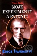 Moje experimenty a patenty - Nikola Tesla