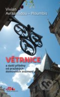Větrnice a další příběhy od pražských domovních znamení - Vivian Avraamidou-Ploumpi