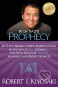 Rich Dad&#039;s Prophecy - Robert T. Kiyosaki