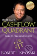 Rich Dad&#039;s CASHFLOW Quadrant - Robert T. Kiyosaki