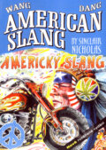 Wang Dang American Slang/Wang Dang americký slang - Sinclair Nicholas