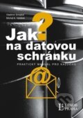 Jak na datovou schránku - Vladimír Smejkal, Michal A. Valášek