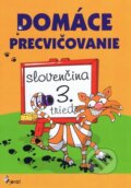 Domáce precvičovanie: Slovenčina - Petr Šulc, Jana Hirková