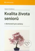 Kvalita života seniorů v domovech pro seniory - Dagmar Dvořáčková