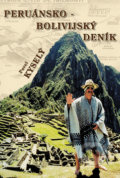 Peruánsko-bolívijský deník - Pavel Kyselý