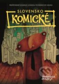Slovensko Komické - Kolektív autorov