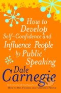 How To Develop Self-Confidence - Dale Carnegie