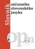 Slovník súčasného slovenského jazyka (o - pn) - Kolektív autorov
