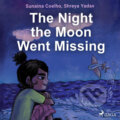 The Night the Moon Went Missing (EN) - Sunaina Coelho,Shreya Yadav