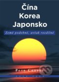 Čína, Korea, Japonsko - Petr Chrdle