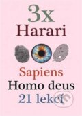 3x Harari - Sapiens, Homo deus a 21 lekcí pro 21. století - Yuval Noah Harari