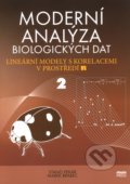 Moderní analýza biologických dat 2 - Stanislav Pekár, Marek Brabec