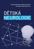 Dětská neurologie - Soňa Nevšímalová, Vladimír Komárek