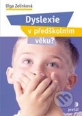 Dyslexie v předškolním věku? - Olga Zelinková