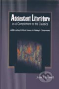 Adolescent Literature as a Complement to the Classics - Joan F., Kaywell