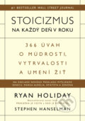 Stoicizmus na každý deň v roku - Ryan Holiday, Stephen Hanselman