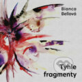 Tyhle fragmenty - Bianca Bellová