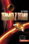 Termiti z Titanu - Josef Pecinovský