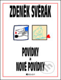 Povídky a Nové povídky - Zdeněk Svěrák