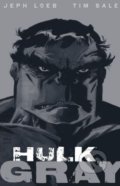 Hulk: Gray - Jeph Loeb, Tim Sale