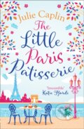 The Little Paris Patisserie - Julie Caplin
