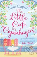The Little Cafe in Copenhagen - Julie Caplin