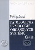 Patologická fyziologie orgánových systémů (Část II) - Emanuel Nečas