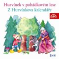 Hurvínek v pohádkovém lese, Z Hurvínkova kalendáře - Jiří Středa, Augustin Kneifel