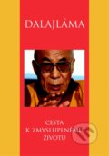 Cesta k zmysluplnému životu - Dalajláma