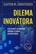 Dilema Inovatora - Clayton  M.Christensen