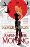Fever Moon - Karen Marie Moning