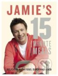 Jamie&#039;s 15 Minute Meals - Jamie Oliver