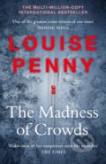 The Madness of Crowds - Louise Penny