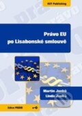 Právo EU po Lisabonské smlouvě - Martin Janků, Linda Janků