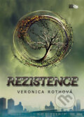 Rezistence - Veronica Roth