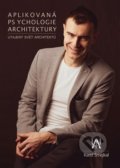Aplikovaná psychologie architektury - Karel Smejkal