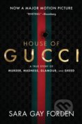 The House of Gucci - Sara G. Forden