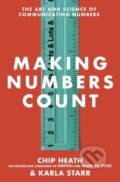 Making Numbers Count - Chip Heath, Karla Starr