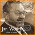Jan Werich: Nebe na zemi - Jan Werich
