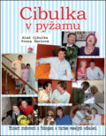 Cibulka v pyžamu - Aleš Cibulka, Yvona Žertová