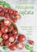 Pěstujeme rajčata - Helga Buchter-Wiesbrodt