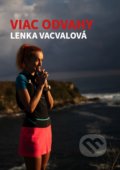 Viac odvahy - Lenka Vacvalová