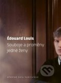 Souboje a proměny jedné ženy - Édouard Louis
