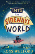 Into the Sideways World - Ross Welford
