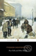Poor Folk and Other Stories - Fyodor Dostoyevsky