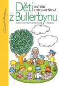Děti z Bullerbynu - Astrid Lindgren, Helena Zmatlíková (ilustrátor)