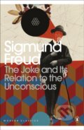 The Joke and Its Relation to the Unconscious - Sigmund Freud